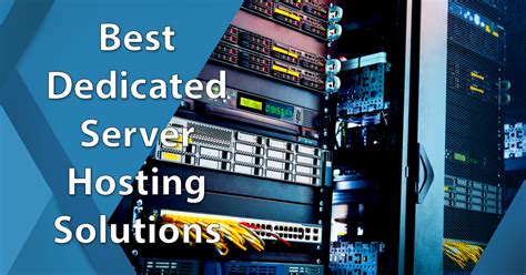 Best Dedicated Server Hosting: Compare the Top 6 Providers